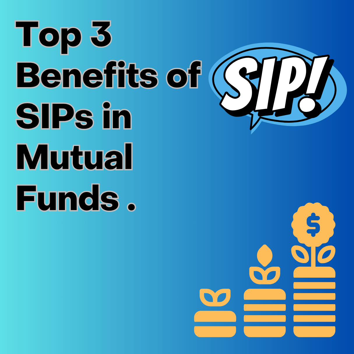 Top 3 Benefits Of Sip In Mutual Funds